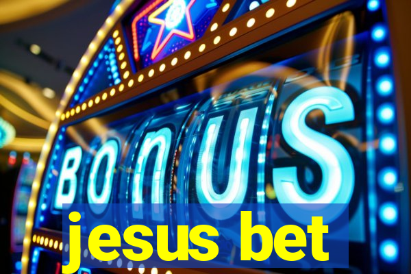 jesus bet